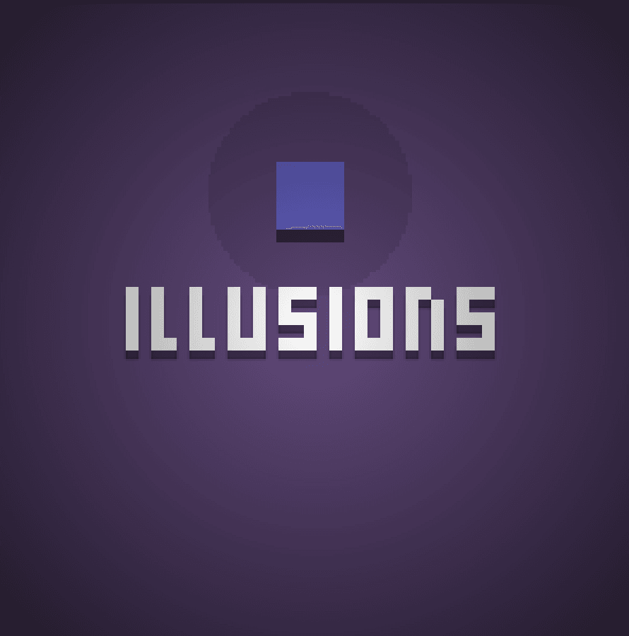 ILLUSIONS